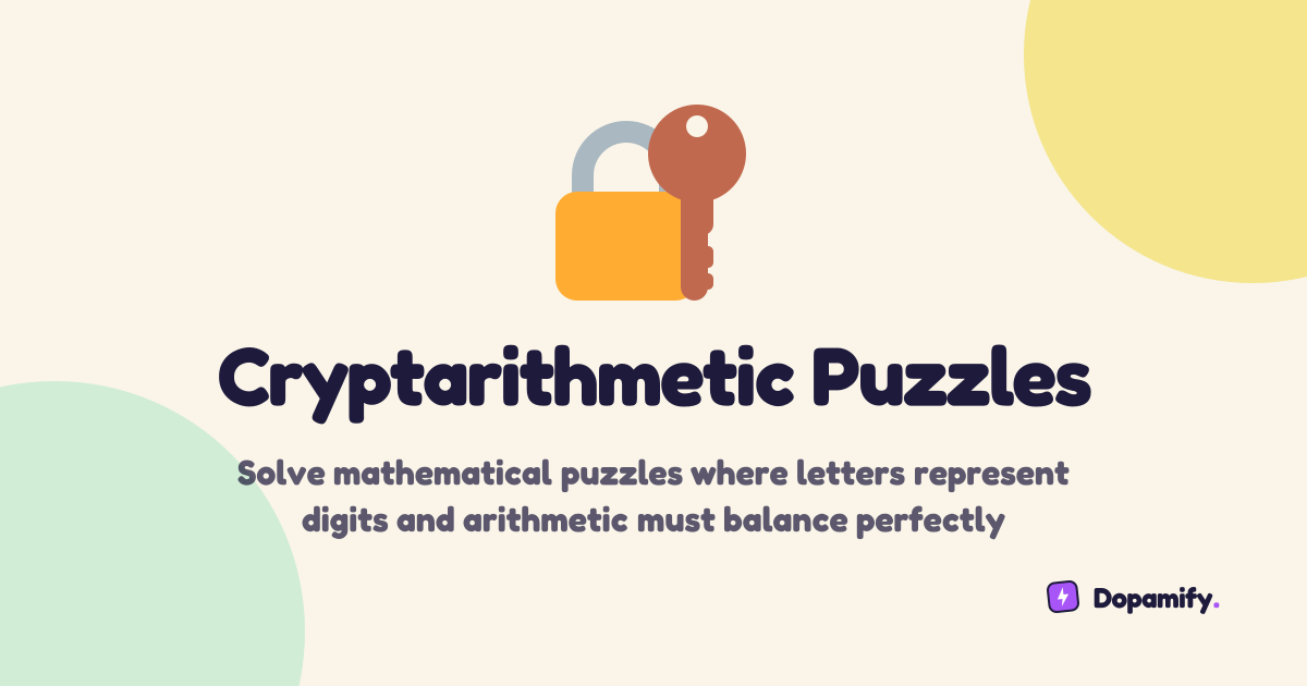 Cryptarithmetic Puzzles | Dopamify