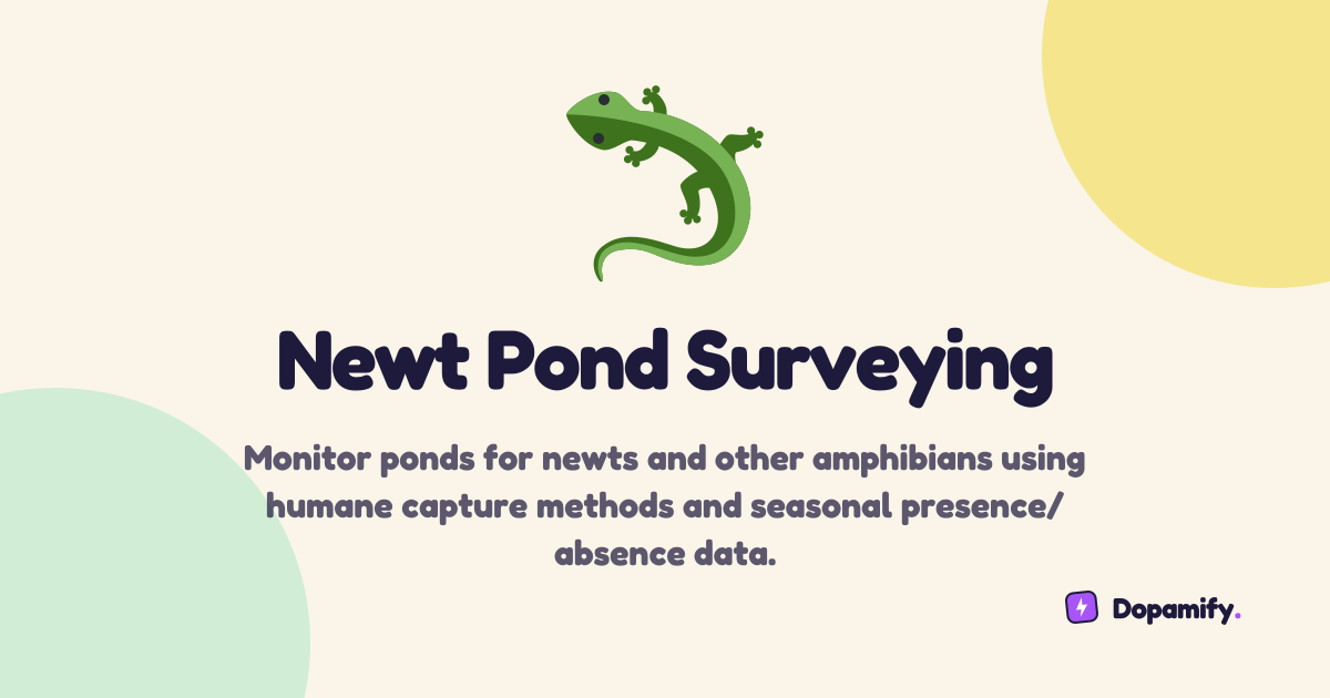 Newt Pond Surveying | Dopamify