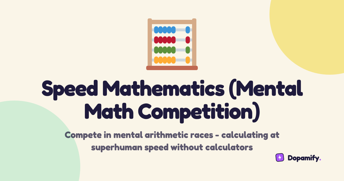 Speed Mathematics (Mental Math Competition) | Dopamify